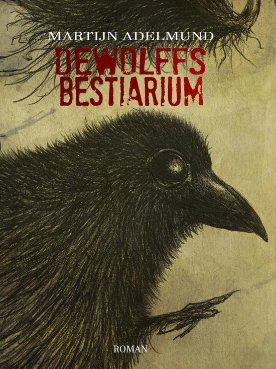 De Wolffs Bestiarium - Martijn Adelmund