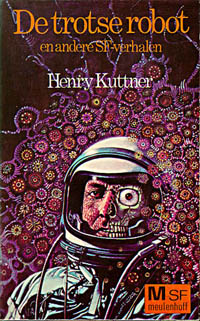 De trotse robot, Henry Kuttner