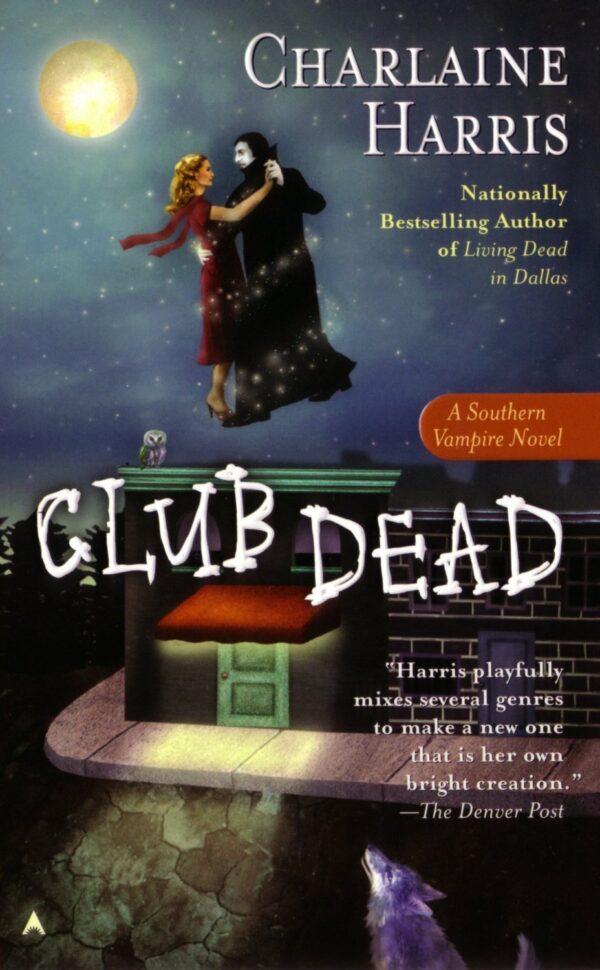 Sookie Stackhouse, book 3, Charlaine Harris